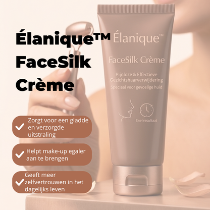 Élanique™ FaceSilk Crème